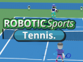เกม ROBOTIC Sports Tennis.