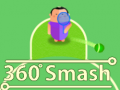 เกม 360 Smash