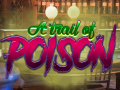 เกม A Trail Of Poison