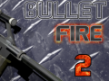 เกม Bullet Fire 2 