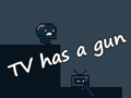 เกม TV has a gun
