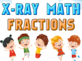 เกม X-Ray Math Fractions