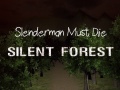 เกม Slenderman Must Die: Silent Forest