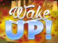 เกม Wake Up!