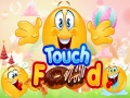 เกม Touch Food