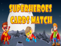 เกม Superheroes Cards Match