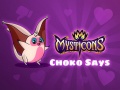เกม Mysticons Choko Say