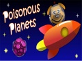 เกม Poisonous Planets