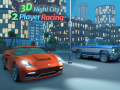เกม 3D Night City 2 Player Racing