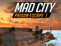 เกม Mad City Prison Escape I