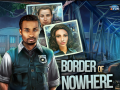 เกม Border of Nowhere
