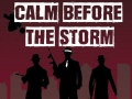 เกม Calm Before the Storm
