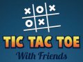 เกม Tic Tac Toe with Friends
