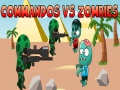 เกม Commandos vs Zombies
