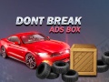 เกม Don't Break Ads Box