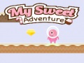 เกม My Sweet Adventure