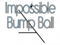เกม Impossible Bump Ball