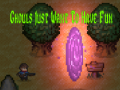 เกม Ghouls just Want to Have Fun