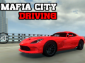 เกม Mafia city driving