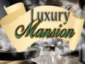 เกม Luxury Mansion