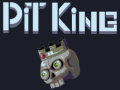 เกม Pit king