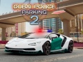 เกม Dubai Police Parking 2