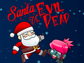 เกม Santa vs Evil Dead