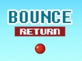 เกม Bounce Return
