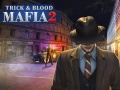 เกม Mafia Trick & Blood 2