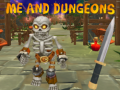 เกม Me and Dungeons