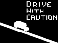 เกม Drive with Caution