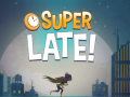 เกม DC Super Hero Girls: Super Late