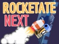 เกม Rocketate Next