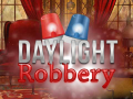 เกม Daylight Robbery