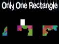 เกม only one rectangle