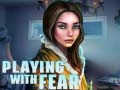 เกม Playing with Fear