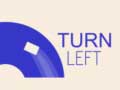 เกม Turn Left