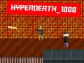 เกม Hyperdeath_1000