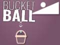 เกม Bucket Ball