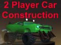 เกม 2 Player Car Construction