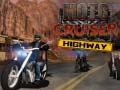 เกม Moto Cruiser Highway