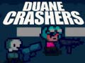 เกม Duane Crashers