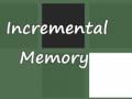 เกม Incremental Memory
