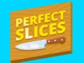 เกม Perfect Slices