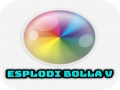 เกม Esplodi Bolla V