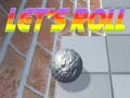 เกม Let's Roll