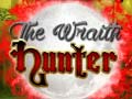 เกม The Wraith Hunter