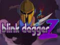 เกม Blink Dagger Z