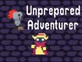 เกม Unprepared Adventurer