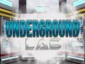 เกม Underground Lab